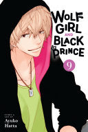 WOLF GIRL AND BLACK PRINCE, VOL. 09