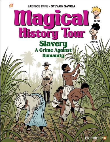Magical History Tour Vol. 11 Slavery-1