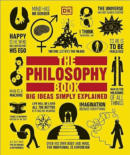 The Philosophy Book Big Ideas Simply Explained