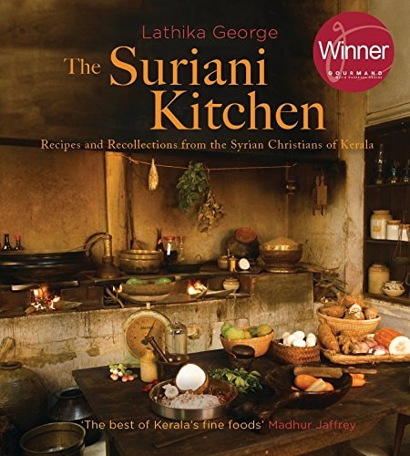 The Suriani Kitchen Recipes and Recollections from the Syrian Christians of Kerala-1