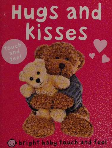 Bright Baby Touch & Feel Hugs & Kisses