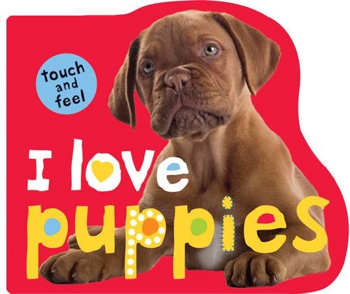 I Love Puppies