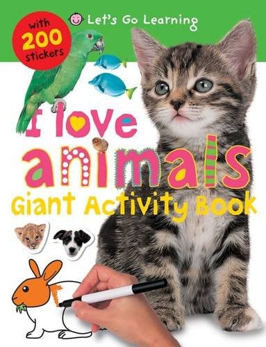 I Love Animals Giant Activity Book