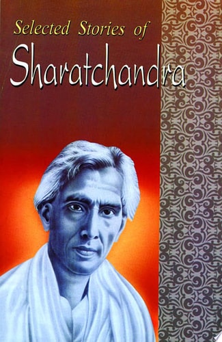 Selected Stories of Sharatchandra Bestseller Book by Anand Ganguly: Selected Stories of Sharatchandra