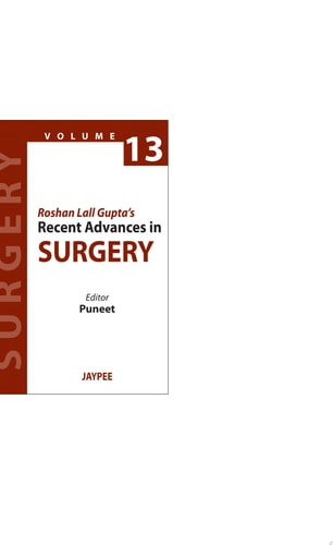 Roshan Lall Gupta's Recent Advances in Surgery - 13