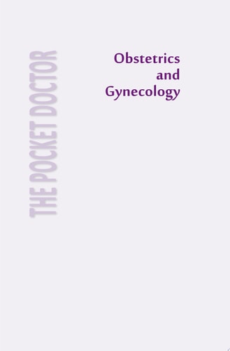 The Pocket Doctor: Obstetrics & Gynecology