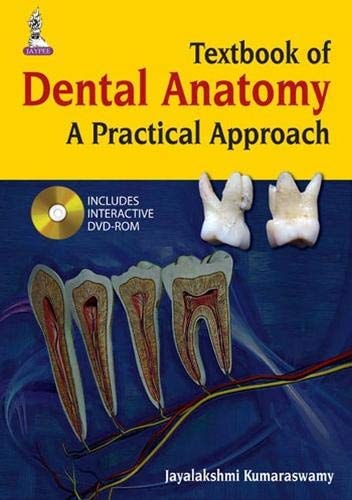 Textbook of Dental Anatomy A Practical Approach