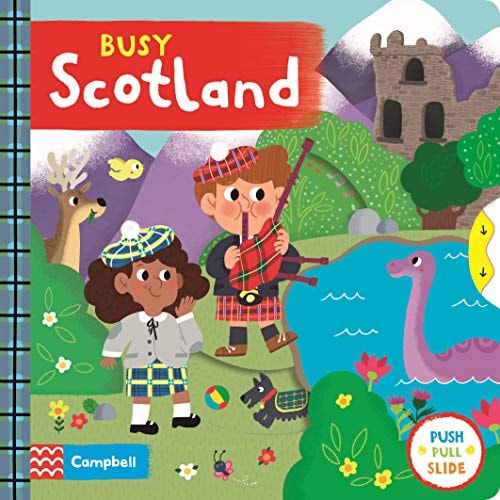 Busy Scotland A Push, Pull, Slide Book