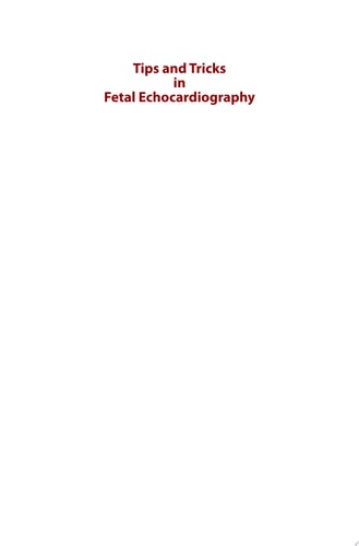 Tips & Tricks in Fetal Echocardiography