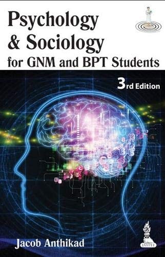 Psychology and Sociology for Gnm and Bpt Students