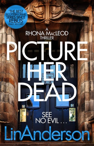 Picture Her Dead: a Rhonda MacLeod Novel 8