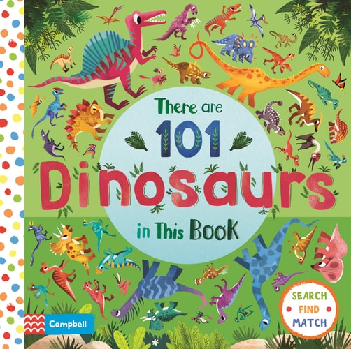 There Are 101 Dinosaurs in This Book