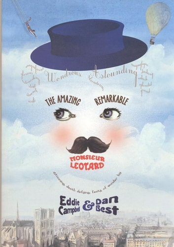 The Amazing Remarkable Monsieur Leotard