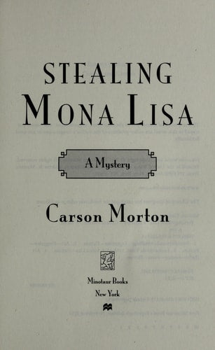 Stealing Mona Lisa A Mystery
