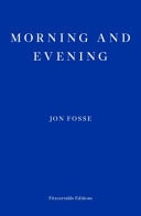 Morning and Evening -- WINNER of the 2023 NOBEL PRIZE in LITERATURE