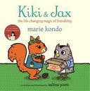Kiki and Jax The Life-Changing Magic of Friendship