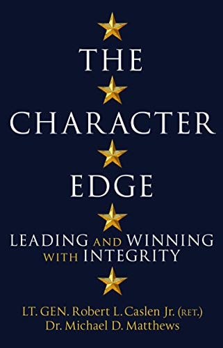 The Character Edge Leading and Winning with Integrity