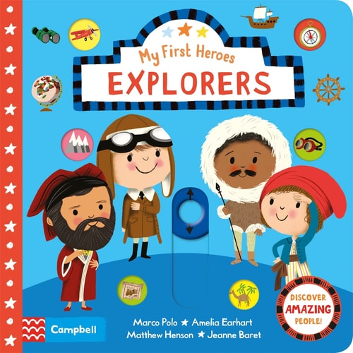 Explorers: My First Heroes