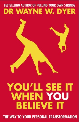 You'll See it when You Believe it