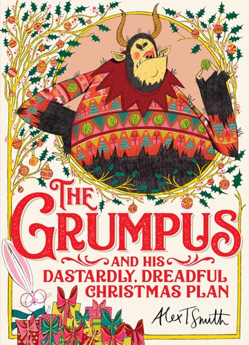 The Grumpus And His Dastardly, Dreadful Christmas Plan