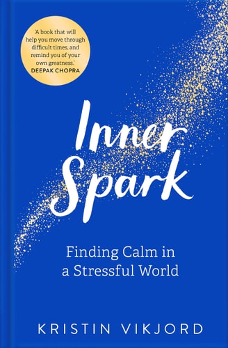 Inner Spark Finding Calm in a Stressful World