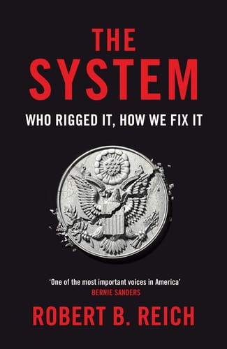 The System: Who Rigged It, How We Fix It-zoom-