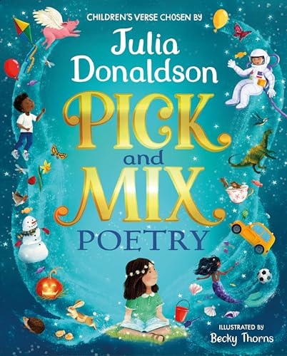 Pick and Mix Poetry: Specially Chosen by Julia Donaldson
