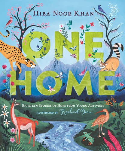One Home Eighteen Stories of Hope from Young Activists