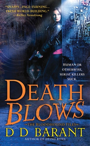 Death Blows The Bloodhound Files