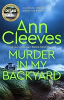 Murder in My Backyard: an Inspector Ramsay Novel 2