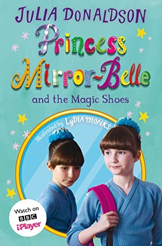 Princess Mirror-Belle and the Magic Shoes TV Tie-In
