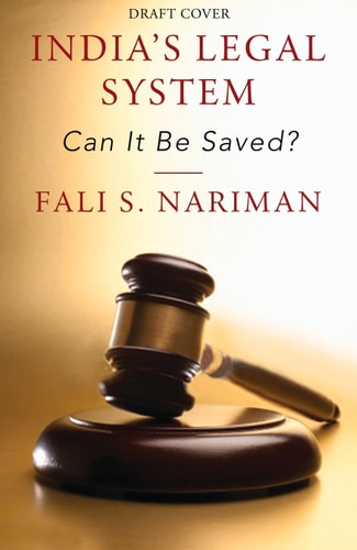 India's Legal System Can It Be Saved?