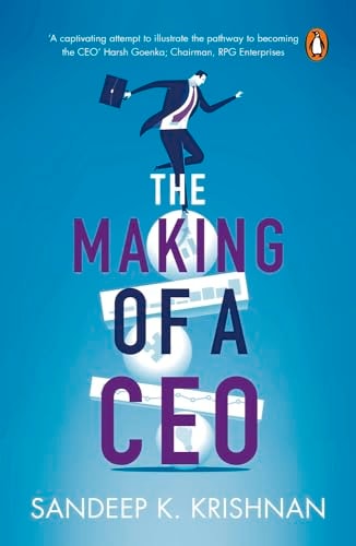 The Making of a CEO