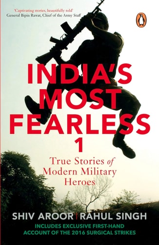 India's Most Fearless True Stories of Modern Military Heroes