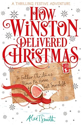 How Winston Delivered Christmas A Festive Adventure