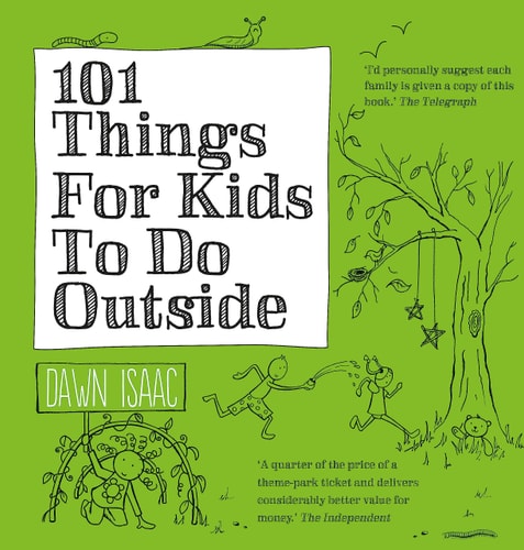 101 Things for Kids to Do Outside