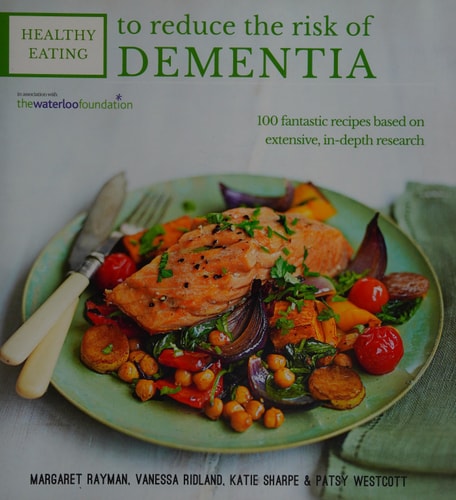 Healthy Eating to Reduce the Risk of Dementia