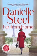Far from Home The Heartbreaking New Wartime Tale about the Love Between a Mother and Daughter