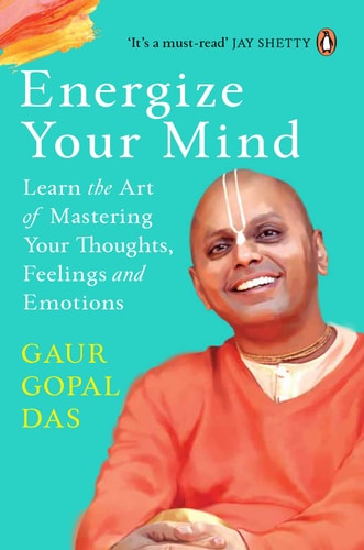 Energize Your Mind Learn the Art of Mastering Your Thoughts