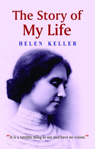 The Story of My Life Bestseller Book by Helen Keller: The Story of My Life