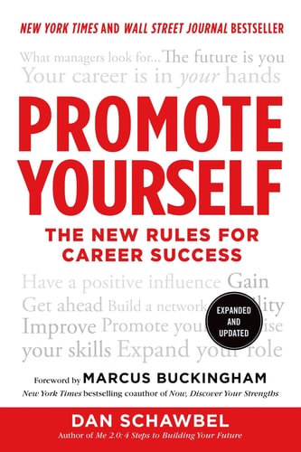 Promote Yourself The New Rules for Career Success