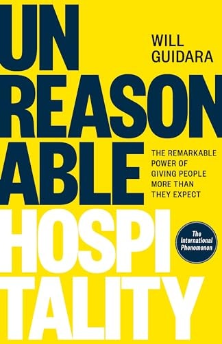Unreasonable Hospitality The Remarkable Power of Giving People More Than They Expect-zoom-2