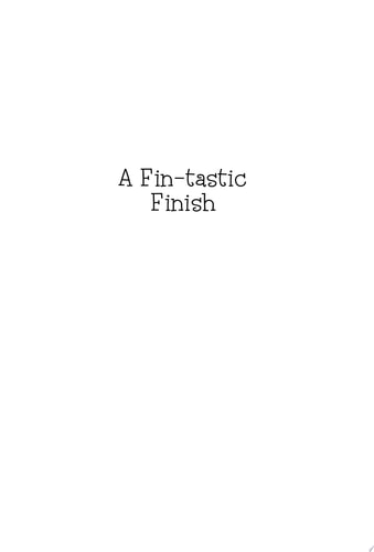 A Fin-tastic Finish