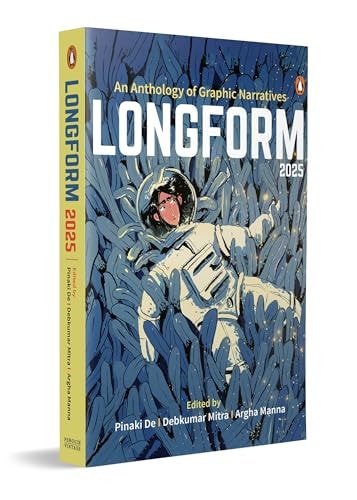 Longform 2025 An Anthology of Graphic Narratives
