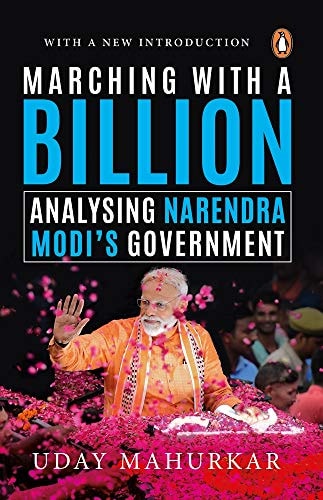Marching with a Billion Analysing Narendra Modi's Government at Midterm