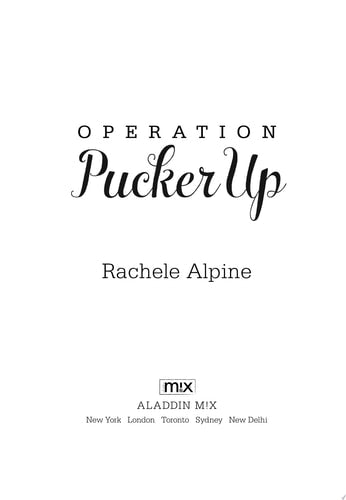 Operation Pucker Up