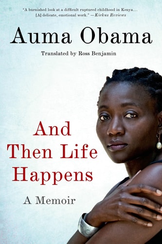 And Then Life Happens A Memoir