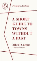 A Short Guide to Towns Without a Past-zoom-