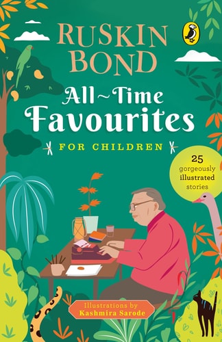 All-Time Favourites for Children Classic Collection of 25+ Most-Loved, Great Stories by Famous Award-winning Author (Illustrated, Must-read Fiction Short Stories for Kids)