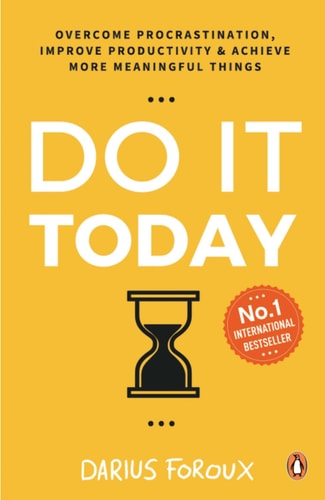 Do it Today Overcome Procrastination, Improve Productivity, and Achieve More Meaningful Things-zoom-4